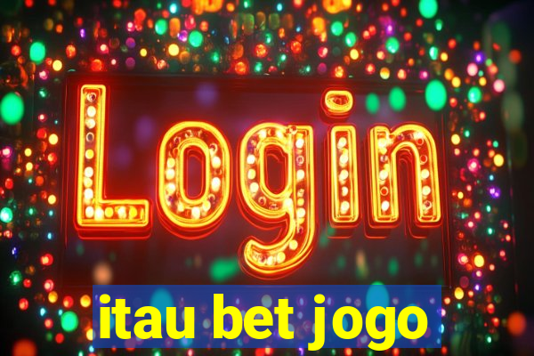 itau bet jogo